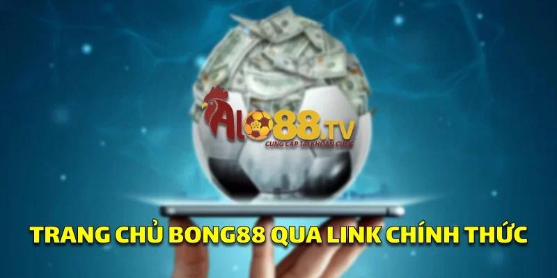 Link Vào Bong88: Truy Cập Cá Cược Trực Tuyến Đỉnh Cao! 1 Giao diện trang chủ Bong88 với các sảnh cược đa dạng, dễ dàng truy cập qua link an toàn.